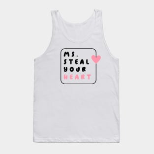 Ms. Steal Your Heart: It's Not a Crime, It's a Compliment Tank Top
